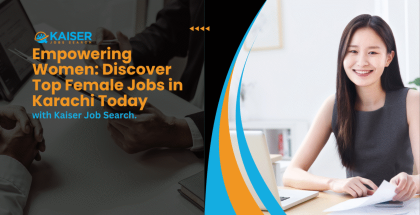 Empowering Women: Top Job Opportunities for Females in Karachi