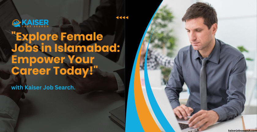 Empowering Women: Job Opportunities for Females in Islamabad